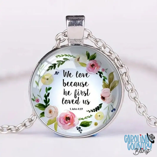 He First Loved Us – Multi Necklace