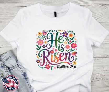 He Is Risen - Multi Small / Short Shirt