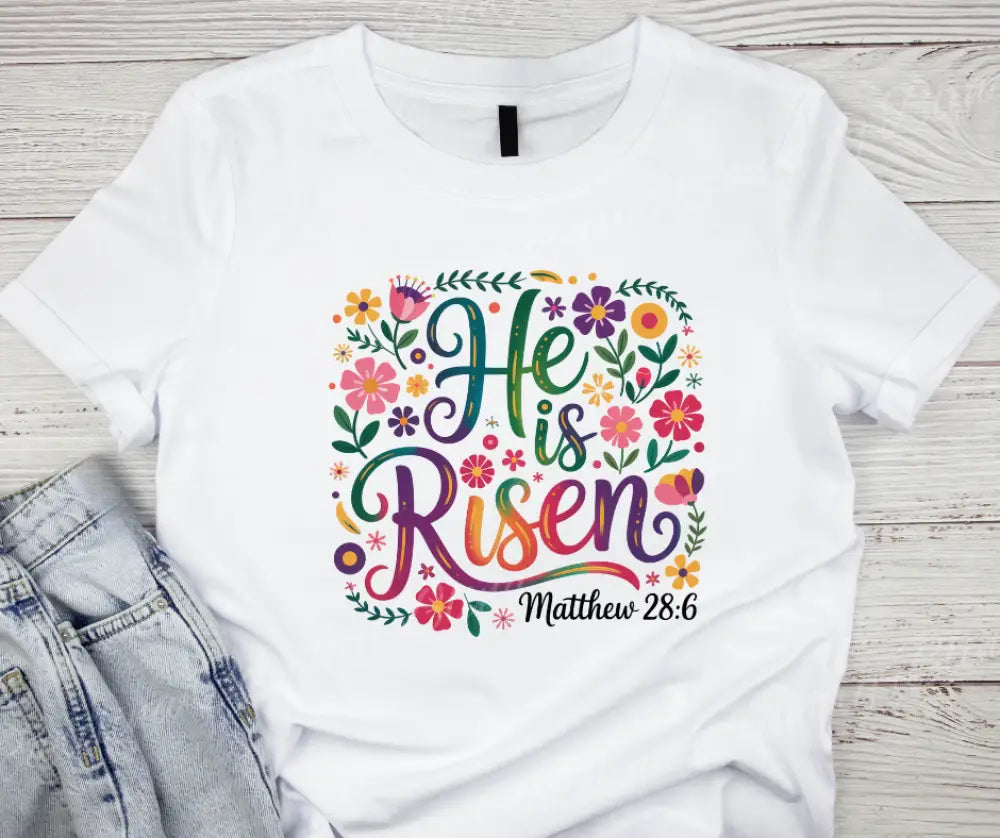 He Is Risen - Multi Small / Short Shirt