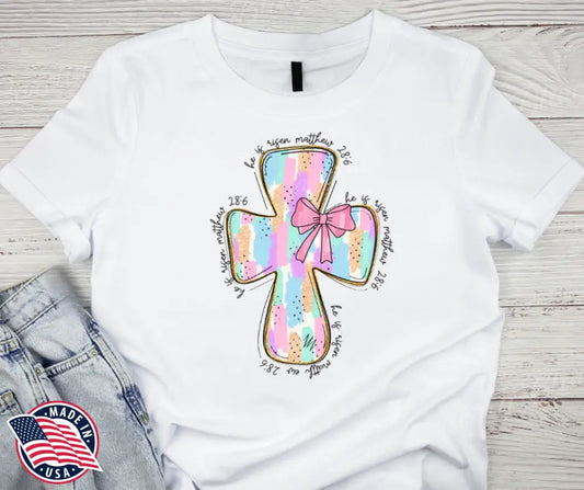 He Is Risen – White Small / Short Shirt