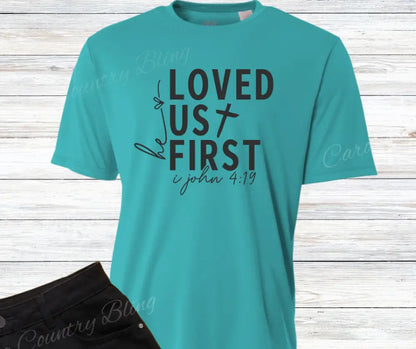 He Loved Us First – Multi Shirt