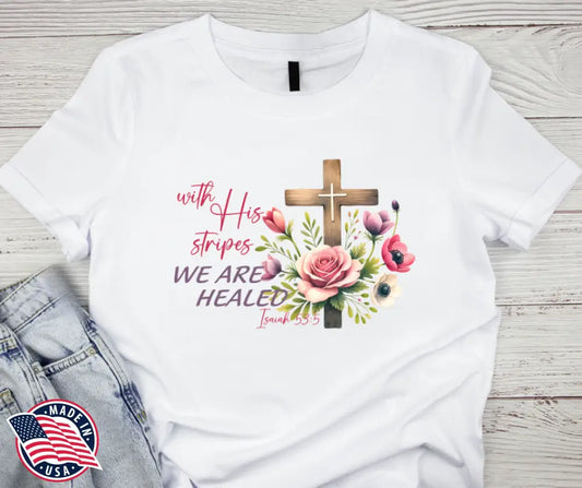 Healed – Multi Shirt