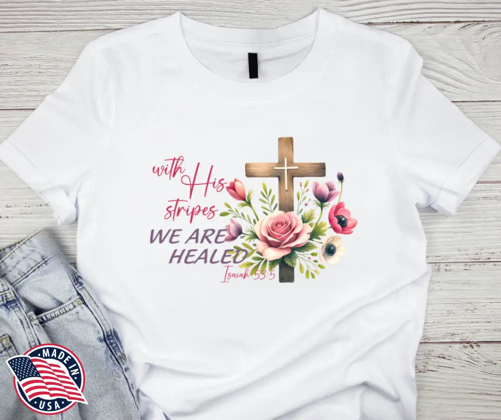 Healed – Multi Shirt