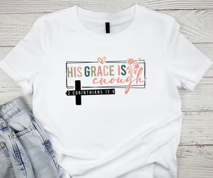 His Grace Is Enough – Multi Shirt