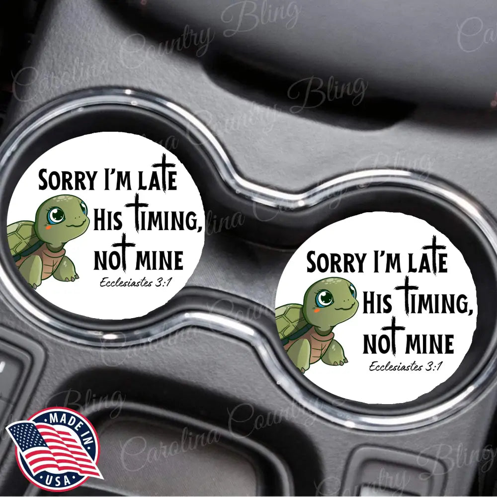 His Timing Not Mine - Multi Car Coaster