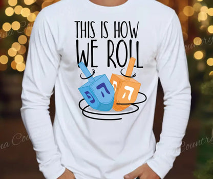 How We Roll - Multi Small / Long Shirt