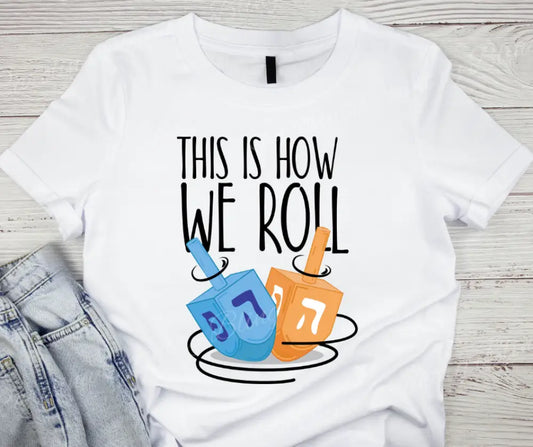 How We Roll - Multi Small / Short Shirt