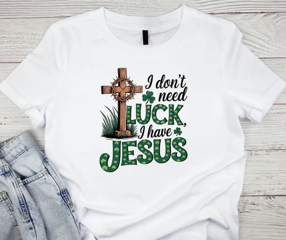 I Have Jesus – White Small / Short Shirt