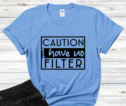 I Have No Filter - Multi Small / Blue Shirt