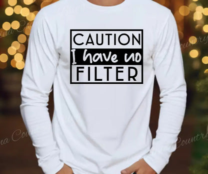 I Have No Filter - Multi Small / White Long Sleeve Shirt