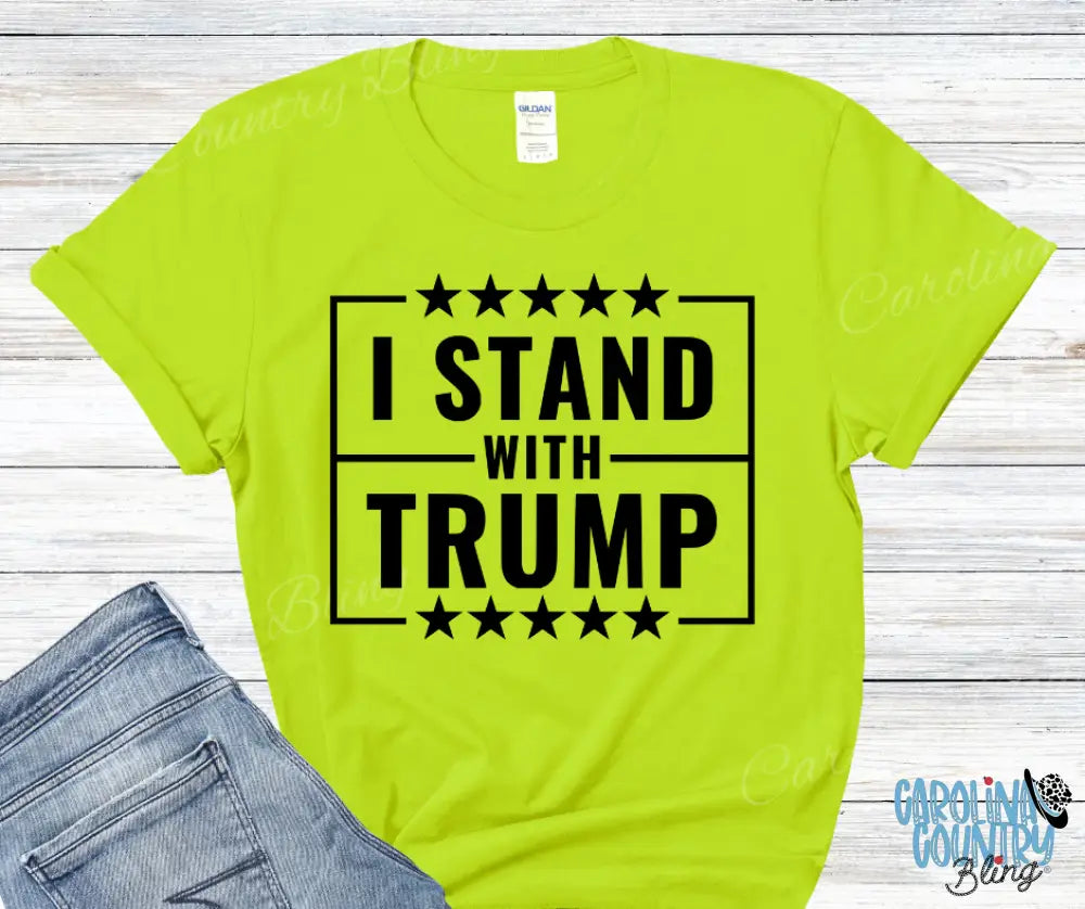 I Stand With Trump – Multi Small / Green Shirt