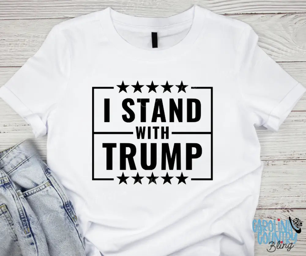 I Stand With Trump – Black Shirt