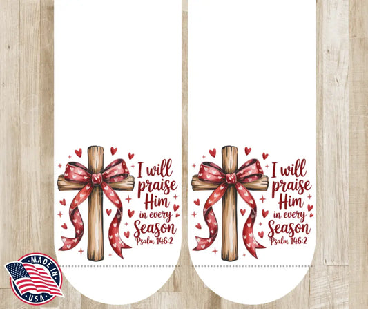 I Will Praise Him - Red Socks