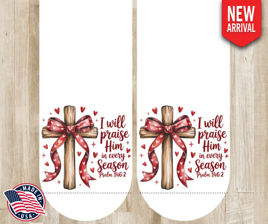 I Will Praise Him - Red Socks