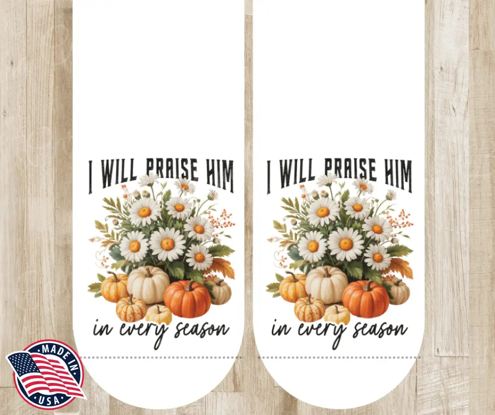 I Will Praise Him – White Socks