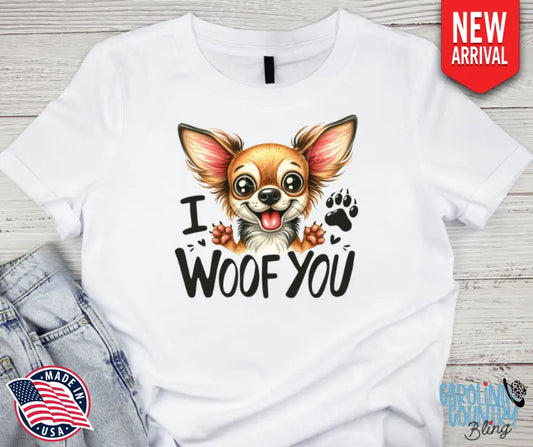 I Woof You – Multi Shirt