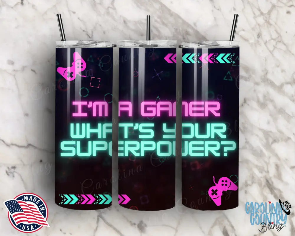 I’m A Gamer – Multi Tumbler