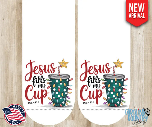 Jesus Fills My Cup – White Socks