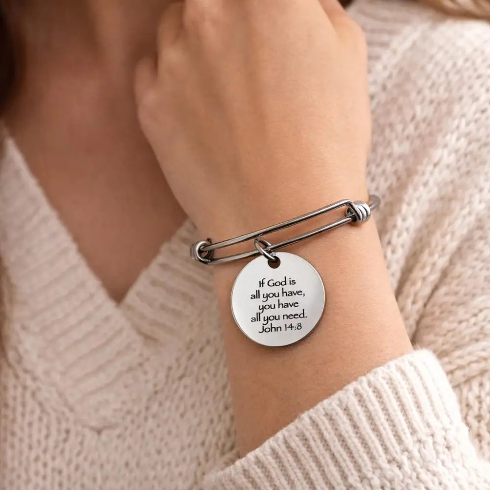 If God Is All You Have You Have All You Need John 14 8 Charm Bracelet Faith Jewelry Christian Gift - Bracelets
