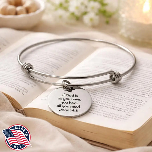 If God Is All You Have You Have All You Need John 14 8 Charm Bracelet Faith Jewelry Christian Gift - Bracelets