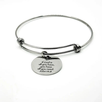 If God Is All You Have You Have All You Need John 14 8 Charm Bracelet Faith Jewelry Christian Gift - Bracelets