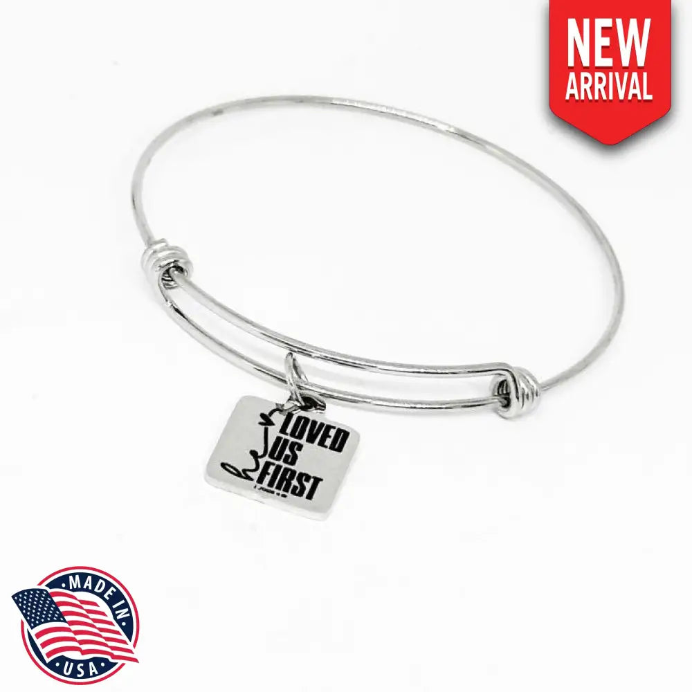 He Loved Us First 1 John 4:19 Bracelet Stainless Steel Engraved Charm Bangle Christian Faith Jewelry Gift For Women