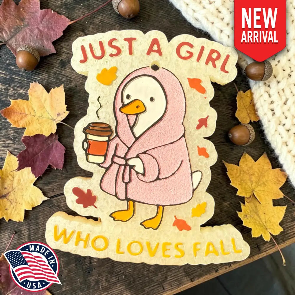 Just A Girl Freshie
