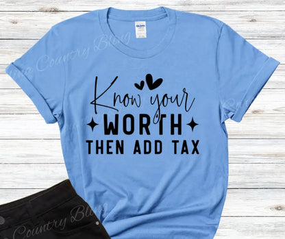 Know Your Worth – Multi Shirt