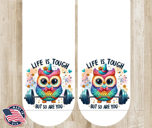 Life Is Tough – White Socks