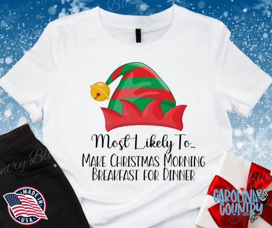 Make Christmas Morning Breakfast For Dinner Small / Short Shirt