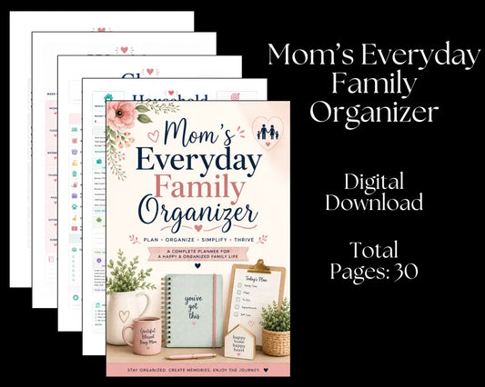 Mom’s Everyday Family Organizer - Digital Download