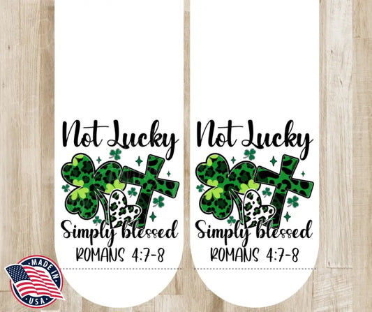 Not Lucky Simply Blessed – White Socks