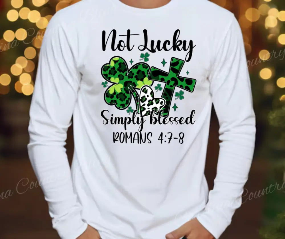 Not Lucky Simply Blessed – White Small / Long Shirt