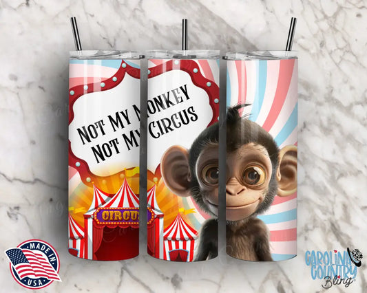 Not My Monkey – Multi Tumbler