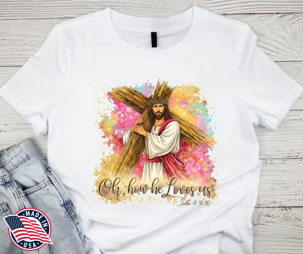 Oh How He Loves Us - Multi Small / Short Shirt