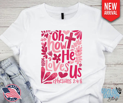 Oh How He Loves Us – Pink Small / Short Shirt