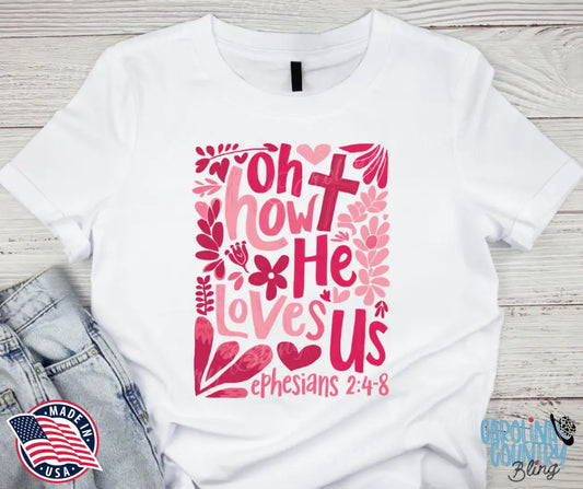 Oh How He Loves Us – Pink Small / Short Shirt