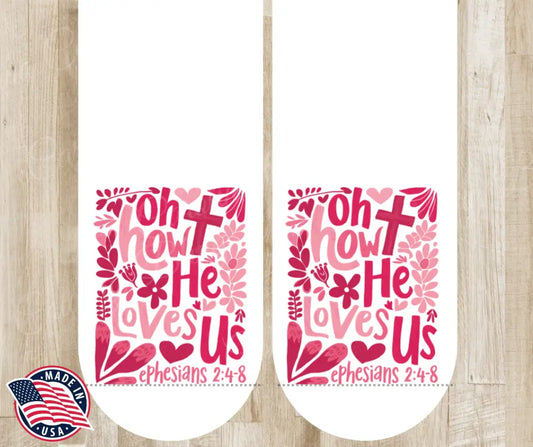 Oh How He Loves Us – Pink Socks