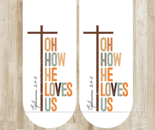 Oh How He Loves Us – White Socks