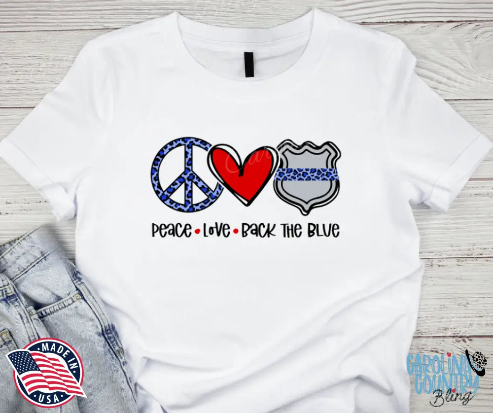 Peace Love Back The Blue – Multi Shirt