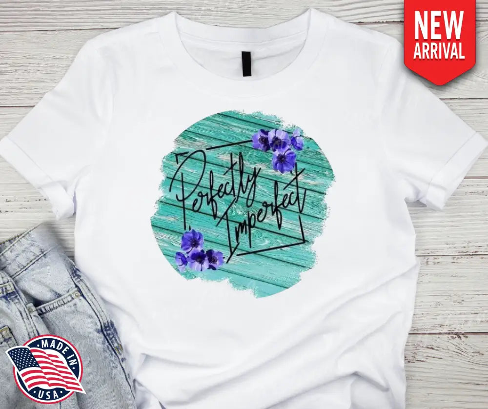 Perfectly Imperfect – Multi Shirt