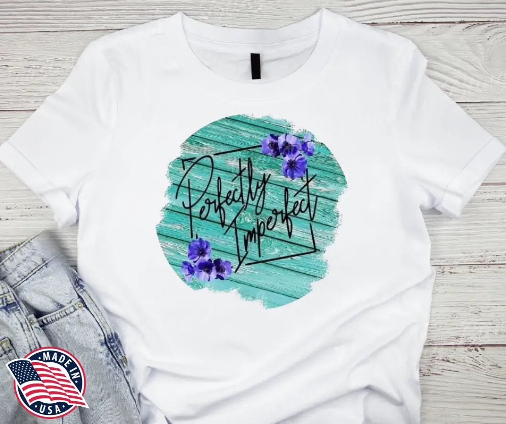 Perfectly Imperfect – Multi Shirt