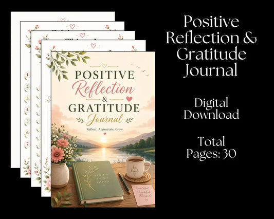 Positive Reflection & Gratitude Journal - Digital Download