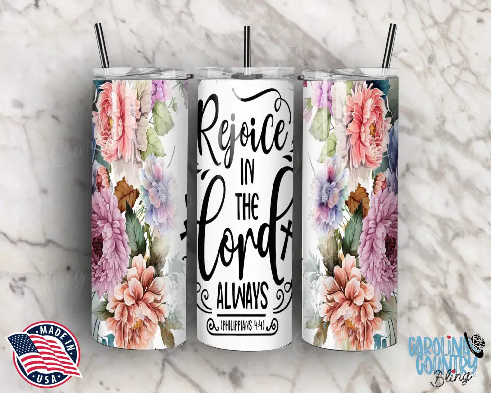 Rejoice In The Lord – Multi Tumbler