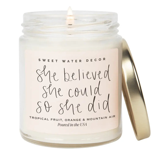 She Believed She Could So She Did Soy Candle - Clear Jar - 9 oz (Island Air) Candles