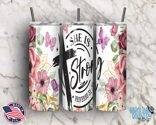 She Is Strong – Multi Tumbler