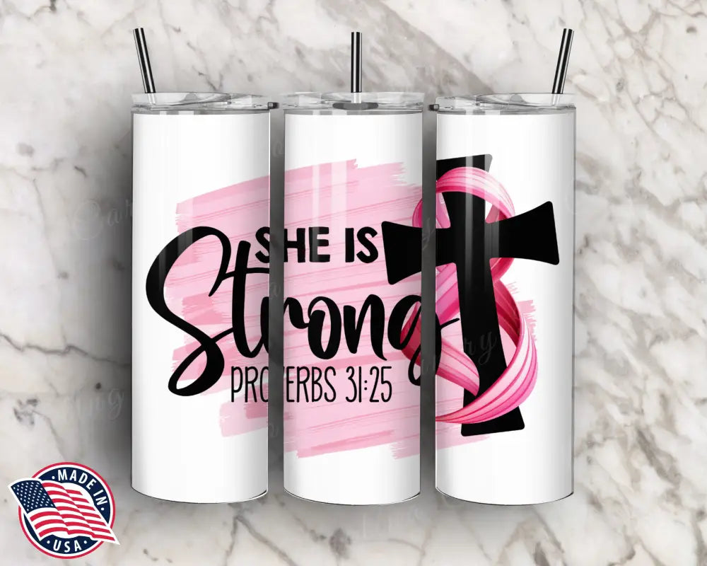 She is Strong – Pink Tumbler
