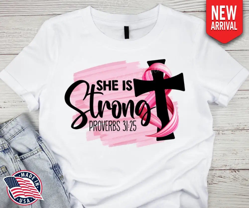 She is Strong – White Small / Short Shirt