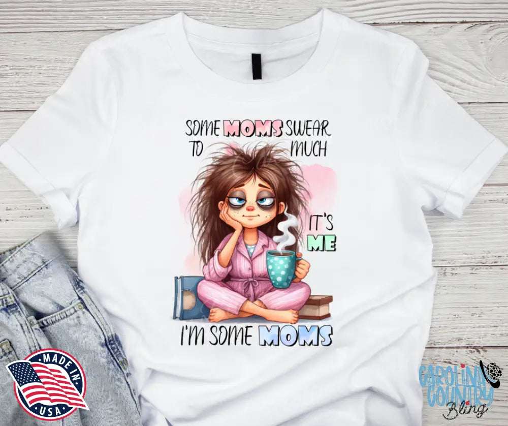 Some Moms – Multi Shirt