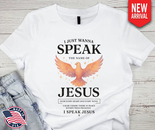 Speak the Name of Jesus - Multi Small / Short Shirt